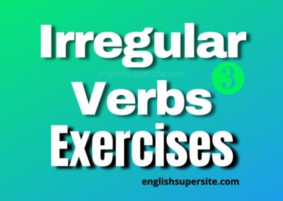 Irregular Verbs – Exercises 3