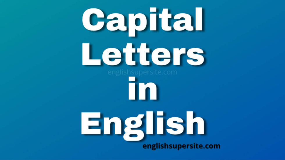 Capital Letters in English - English Super Site