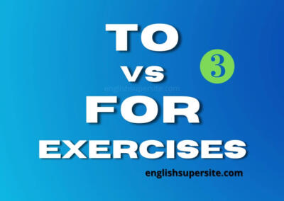 TO vs FOR – Exercises 3