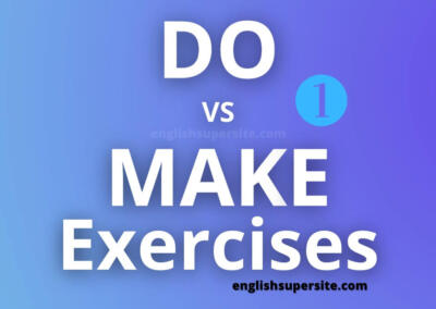 DO vs MAKE – Exercises 1