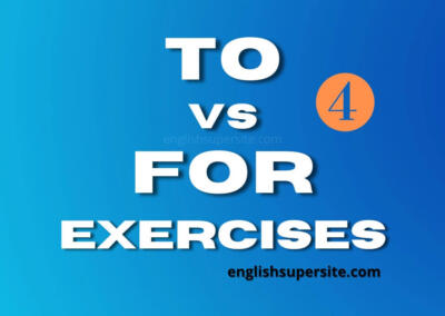 TO vs FOR – Exercises 4