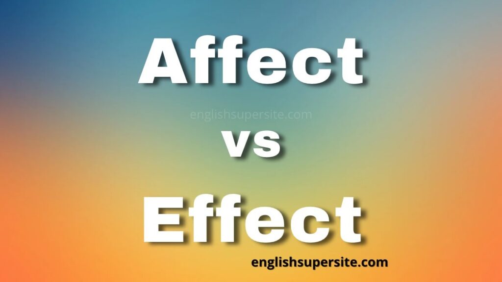 affect-vs-effect-english-super-site