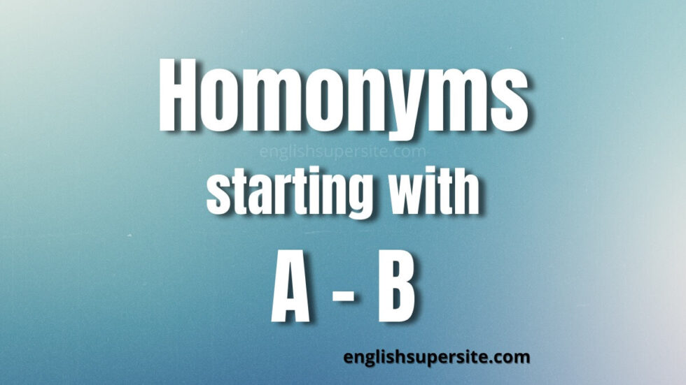 Homonyms Starting With A And B - English Super Site