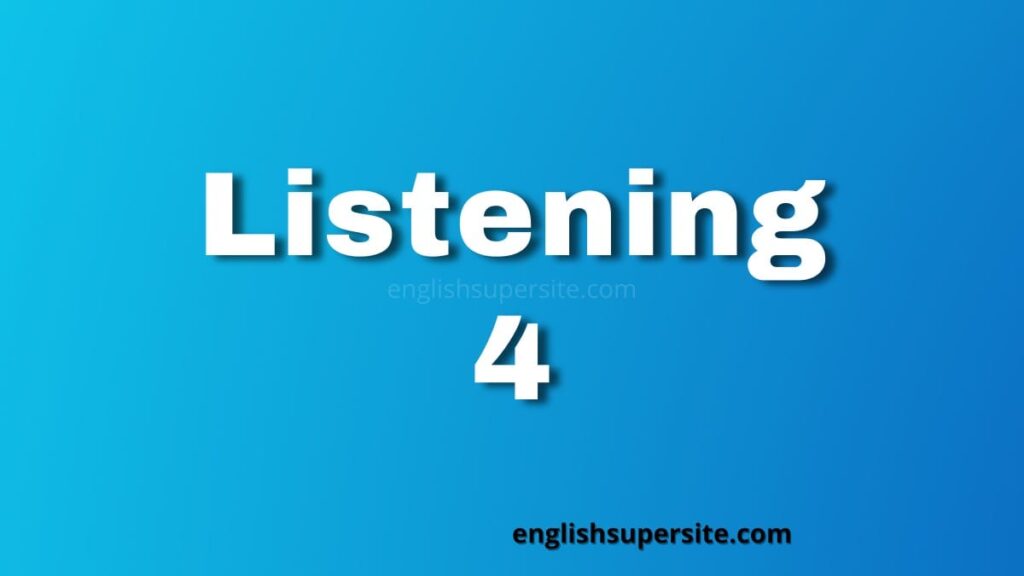 listening english 4 eso