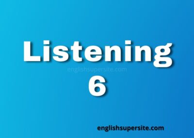 Listening 6