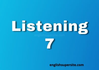 Listening 7