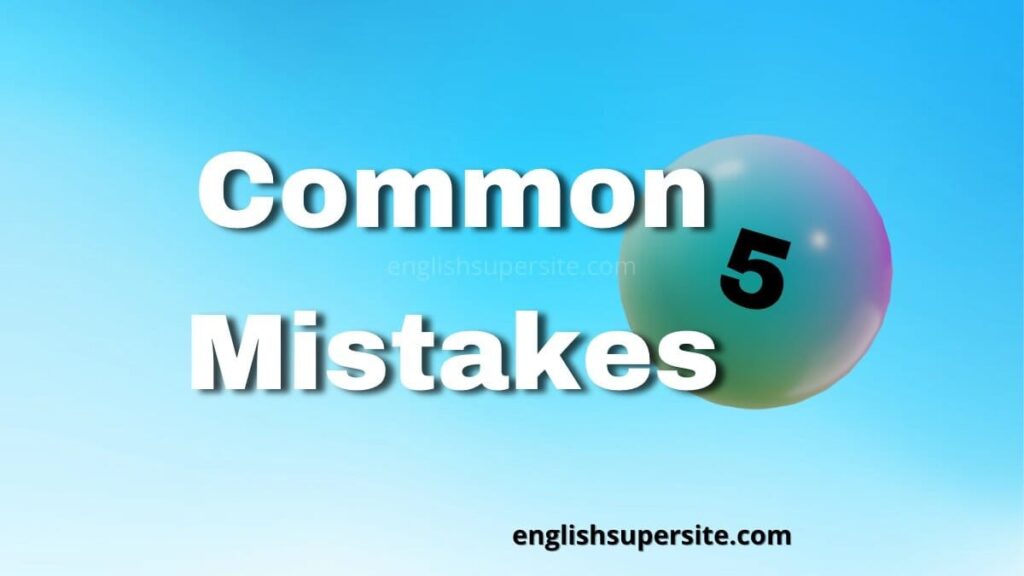 Common Mistakes 5