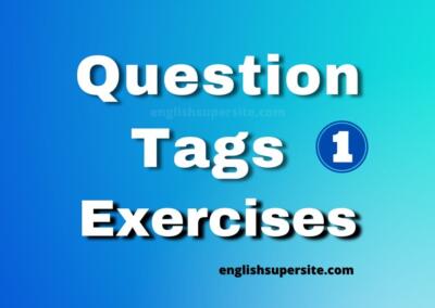Question Tags – Exercises 1