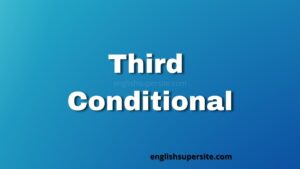 Third Conditional | English Super Site