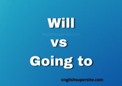 Will vs Going To: Simple Future in English
